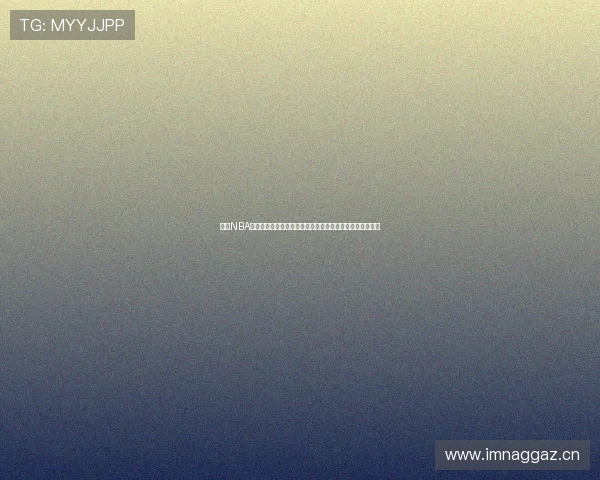 燕雨NBA直播回放功能全新体验高清流畅赛事精彩瞬间随时重温观看